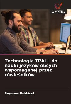 Technologia TPALL do nauki j¿zyków obcych wspomaganej przez rówie¿ników - Dekhinet, Rayenne