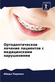 Ortodonticheskoe lechenie pacientow s medicinskimi narusheniqmi