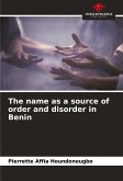 The name as a source of order and disorder in Benin