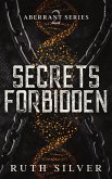 Secrets Forbidden (Aberrant, #2) (eBook, ePUB)