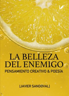 La belleza del enemigo (eBook, ePUB) - Sandoval, Javier