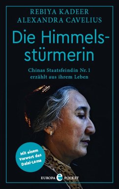 Die Himmelsstürmerin (eBook, ePUB) - Kadeer, Rebiya; Cavelius, Alexandra