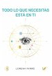 Todo lo que necesitas está en ti... - Bild 1