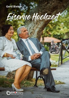 Eiserne Hochzeit (eBook, PDF) - Bieker, Gerd