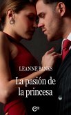 La pasión de la princesa (eBook, ePUB)