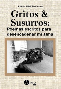 Gritos y susurros (eBook, PDF) - Fernández, Jocsan Jafet