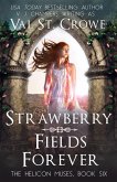 Strawberry Fields Forever (The Helicon Muses, #6) (eBook, ePUB)