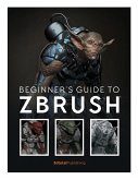 Beginner's Guide to ZBrush (eBook, ePUB)