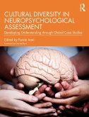 Cultural Diversity in Neuropsychological Assessment (eBook, PDF)