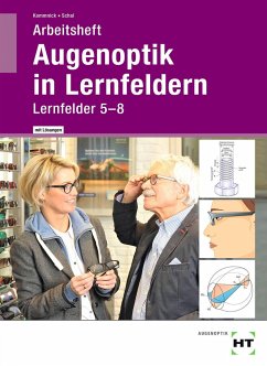 Arbeitsheft mit eingetragenen Lösungen Augenoptik in Lernfeldern - Schal, Sören;Kommnick, Jörn