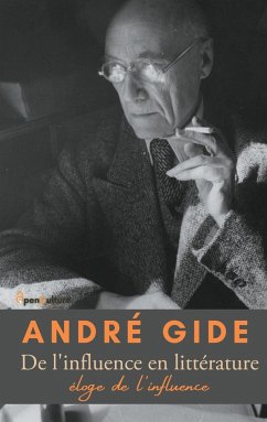 De l'influence en littérature - Gide, André