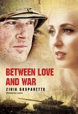 Between love and war (eBook, ePUB)