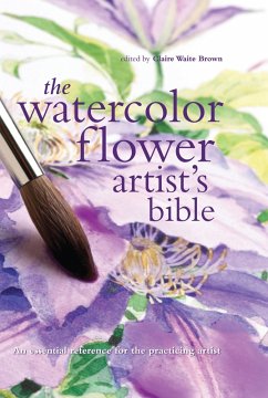 Cover Watercolor Flower Artist's Bible (eBook, ePUB)