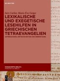 Lexikalische und exegetische Lesehilfen in griechischen Tetraevangelien