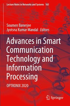 Advances in Smart Communication Technology and Information Processing