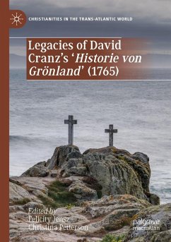Cover Legacies of David Cranz's 'Historie von Grönland' (1765)