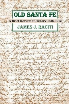 Old Santa Fe (eBook, ePUB) - Raciti, James