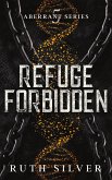Refuge Forbidden (Aberrant, #5) (eBook, ePUB)