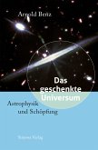 Das geschenkte Universum (eBook, ePUB)