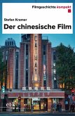 Filmgeschichte kompakt - Der chinesische Film (eBook, PDF)