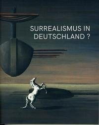 Surreaslismus in Deutschland?