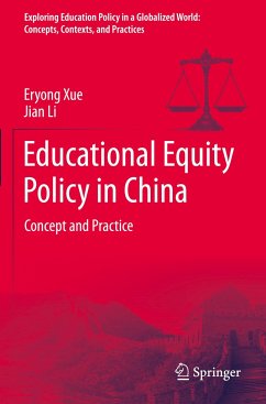 Educational Equity Policy in China - Xue, Eryong;Li, Jian