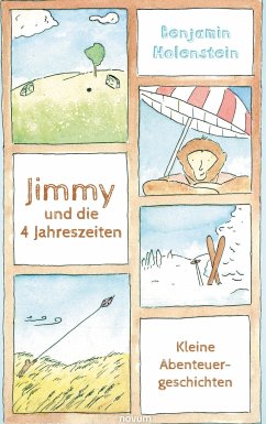 Jimmy und die 4 Jahreszeiten - Holenstein, Benjamin