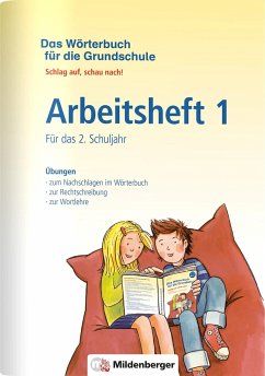 Das Wörterbuch für die Grundschule - Arbeitsheft 1 · Für das 2. Schuljahr - Wetter, Edmund;Wetter, Ute