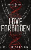Love Forbidden (Aberrant, #1) (eBook, ePUB)