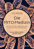 Die Mito-Medizin (eBook, PDF)