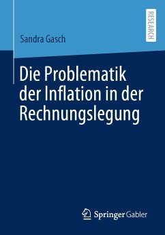 Die Problematik der Inflation in der Rechnungslegung (eBook, PDF) - Gasch, Sandra