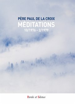Méditations (eBook, ePUB) - Père Paul de la Croix