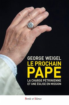 Le prochain Pape (eBook, ePUB) - Weigel, George