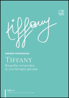 Tiffany (eBook, ePUB) - Pamparana, Andrea