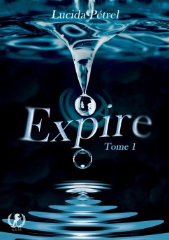 Cover Expire - Tome 1 (eBook, ePUB)