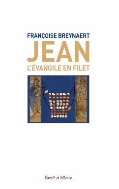 Jean : l'évangile en filet (eBook, ePUB) - Breynaert, Françoise