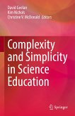 Complexity and Simplicity in Science Education (eBook, PDF)