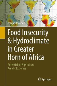 Food Insecurity & Hydroclimate in Greater Horn of Africa (eBook, PDF) - Awange, Joseph