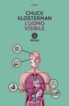 L'uomo visibile (eBook, ePUB) - Klosterman, Chuck