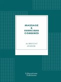 Massage & Exercises Combined (eBook, ePUB)