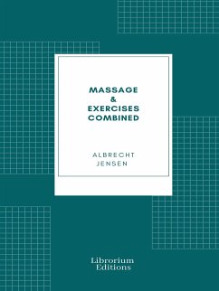 Massage & Exercises Combined (eBook, ePUB) - Jensen, Albrecht