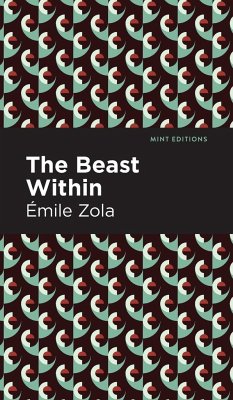 The Beast Within - Zola, Émile