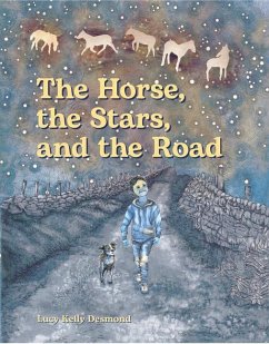 The Horse, the Stars, and the Road - Kelly-Desmond, Lucy