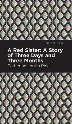 A Red Sister - Pirkis, Catherine Louisa