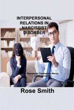 INTERPERSONAL RELATIONS IN NARCISSIST DISORDER - Smith, Rose