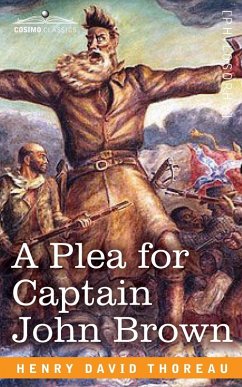 A Plea for Captain John Brown - Thoreau, Henry David