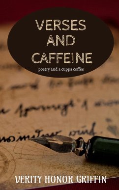 Verses and Caffeine - Griffin, Verity Honor