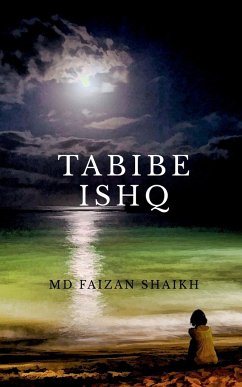 Tabibe ishq - Shaikh, Md Faizan