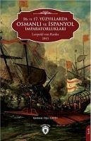 16. ve 17. Yüzyillarda Osmanli ve Ispanyol Imparatorluklari - Ranke, Leopold von