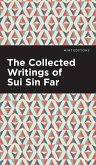 The Collected Writings of Sui Sin Far